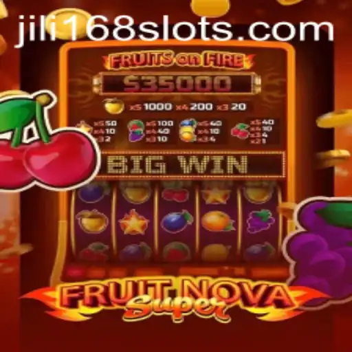 Discovering the World of FruitNovaSuper Amidst the Rise of JILI168
