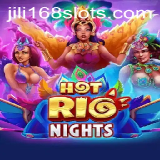 Experience the Thrill of HotRioNights: A Dive into the Fiery World of JILI168's Latest Sensation