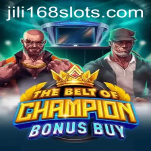 TheBeltOfChampionBonusBuy: An Epic Gaming Adventure with JILI168